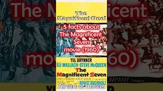 5 Facts about The Magnificent Seven 1960 [upl. by Giaimo639]