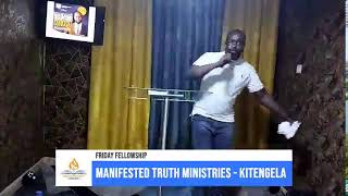 FRIDAY FELLOWSHIP  MANIFESTED TRUTH MINISTRIES KITENGELA [upl. by Notpmah741]