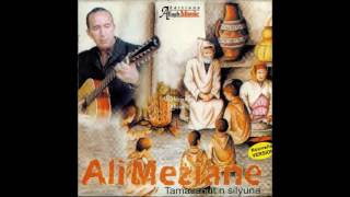 Ali Meziane  Album Tamacaḥut n silyuna [upl. by Acinoj473]