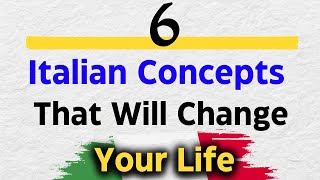 6 Italian Concepts That Will Change Your Life  Hard Core Motivation  Stop Wasting Time [upl. by Hekking931]