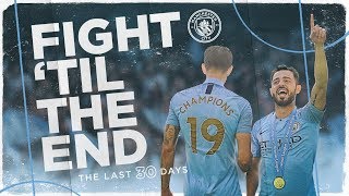 Fight ‘Til The End Episode 3  Man City 201819 Documentary [upl. by Boniface]