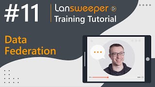 Lansweeper training tutorial 11  Data Federation [upl. by Yemiaj261]