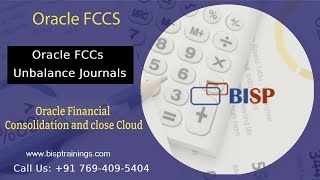 Oracle FCCs Unbalance Journals  Oracle FCCs Journal Posting  Oracle Financial Consolidation  BISP [upl. by Dyraj499]