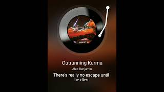 Outrunning Karma duet with MidarixDelilah [upl. by Remoh]