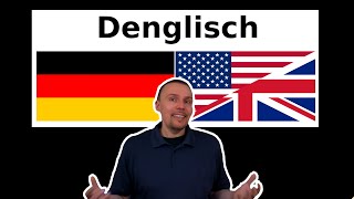 Denglisch  Der Mix aus Deutsch und Englisch [upl. by Menon]