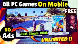 How to Play PC Games Free On MOBILE  Free Cloud Gaming App  Unlimited Time New Cloud Gaming App [upl. by Glory]