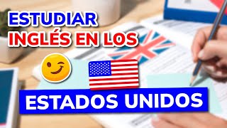 🥇 Mejores Programas para ESTUDIAR INGLÉS en Estados Unidos 2024 [upl. by Okier]