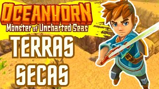 OCEANHORN GAMEPLAY PTBR 100  AS TERRAS SECAS E A MAGIA DA MENTE  PARTE 3 [upl. by Bergerac505]