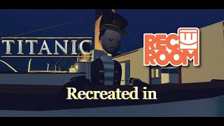 Titanic 1997 Iceberg Collision Scene Remade in Rec Room VR [upl. by Elleret]