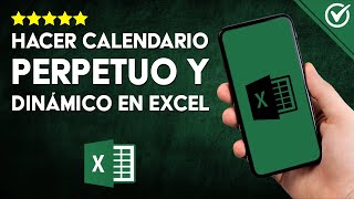 Cómo DISEÑAR un CALENDARIO en EXCEL PERPETUO y DINÁMICO  Técnica Explicada Meticulosamente 📅 [upl. by Gertrudis781]