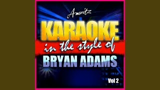 Thought Id Died and Gone To Heaven In the Style of Bryan Adams Karaoke Version [upl. by Enidan]