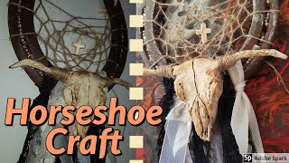 DIY Horseshoe with a dreamcatcher and clay Bullskull [upl. by Dhaf]