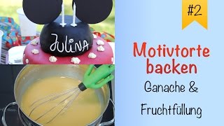 Motivtorte für Anfänger 2 Ganache und Fruchtfüllung [upl. by Yauq]