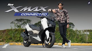 ทำไมวัยรุ่นถูกใจ YAMAHA XMAX 300 CONNECTED 2023 [upl. by Aseretairam]