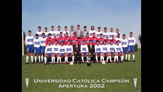 2T U Católica vs Rangers Final Apertura 2002 [upl. by Ruben]