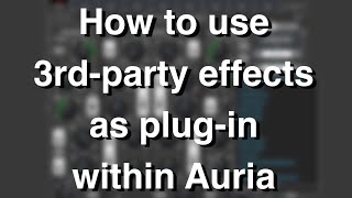 How to use 3rdparty effects as plugin within Auria iPad [upl. by Idnam]