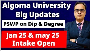 Algoma University Big Updates  PSWP on Diplomas amp Degree  Algoma University big Updates [upl. by Itsyrc69]