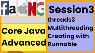 Core Java Advanced threads3  Multi threading  Creating with Runnable  Session3  faangacademy [upl. by Assyle]