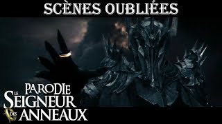 Scènes Oubliées  PARODIE Le Seigneur des Anneaux [upl. by Eruot]