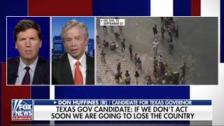 Don Huffines on Tucker Carlson [upl. by Kennie88]