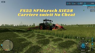 FS22 NFMarsch S1E28 Carriere suivit No Cheat [upl. by Gona918]