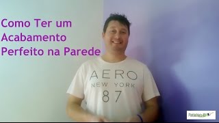 Acabamento Perfeito na Parede Em MENOS de 3 minutos [upl. by Adirem]