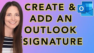 How To Create An Outlook Email Signature  Add A Professional Signature to Outlook Email [upl. by Harras]