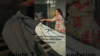 Bright The soul foundation लावारिस शव अंतिम संस्कारfoundationshamshanghatsocialworkerhelpshiv [upl. by Viking]