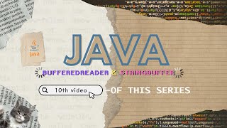 JAVA 10  MASTERS JAVA IO STRINGBUFFER BUFFEREDREADER AND INPUTSTREAMREADER EXPLAINED [upl. by Benito]