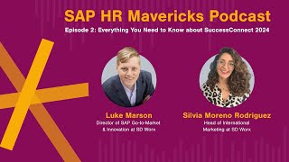 SAP HR Mavericks Podcast – Episode 2 Everything You Need to Know about SuccessConnect 2024 [upl. by Reffinej802]