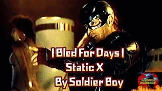 Bled For Days  Soldier Boy  Static X staticx soldierboy entertainment [upl. by Keelby147]