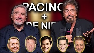 Funniest Al Pacino Robert De Niro Impressions [upl. by Ahsaetan]