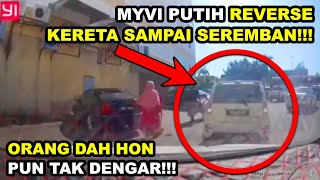 Avnty Myvi Reverse Kereta Sampai Ke Hujung Dunia  Hon Pun Tak Henti  Last2 Salahkan Orang Lain [upl. by Laehcym982]