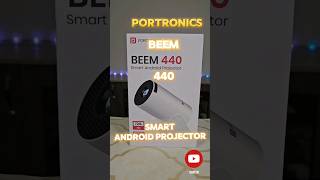 PORTRONICS BEEM 440 ANDROID PROJECTOR portronic unboxin song androidprojectortechtreding [upl. by Nauqes]