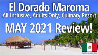 El Dorado Maroma Resort by Karisma REVIEW Food Beach Tips amp More Travel to Mexico Summer 2021 [upl. by Ellehcim807]