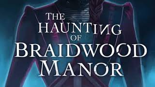 The Haunting of Braidwood Manor OST  Don’t Go Near [upl. by Eniamrahs]