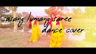 Sasang Lumang Saree ll santali dance cover by Kabita amp Pallabi [upl. by Nosiram]