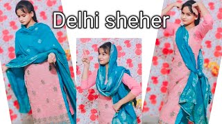 Delhi sheher official video Renuka Panwar Kanishka talent hub cover by Himanshi Dancer [upl. by Xella]