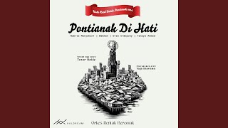 Pontianak Di Hati feat Nabila Manjakani Wakman Dian Sidepony amp Tanaya Ahmad Kado Kecil [upl. by Genet]