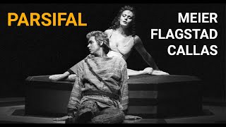 quotIch Sah Das Kindquot from Parsifal  Meier Flagstad Callas Comparison [upl. by Neraa]