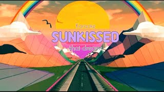 khai dreams  Sunkissed Karaoke Piano Ver [upl. by Katrinka]