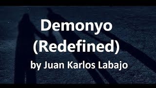 Juan Karlos Labajo  Demonyo Lyrics [upl. by Joachim169]