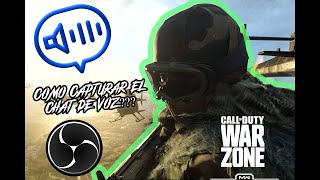 Como capturar el CHAT de voz de WARZONE en OBS PC [upl. by Bonnie]