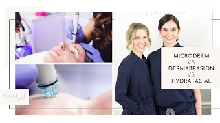 Microdermabrasion vs Dermabrasion vs HydraFacial [upl. by Valorie688]