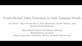 Counterfactual Token Generation in Large Language Models [upl. by Nodlehs]