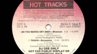 SHANNON  DO YOU WANNA GET AWAY HOT TRACKS REMIX [upl. by Narual427]