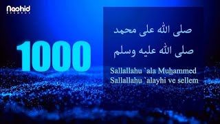 1000 Salawat SALLALLAHU ALA MUHAMMAD SALLALLAHU ALAYHI VE SELLEM  Best Darood Pak [upl. by Cha668]