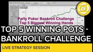 Top 5 Winning Pots  Bankroll Challenge Review [upl. by Jehius]