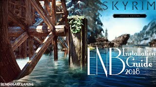 Skyrim SE ENB Installation tutorial 2018 v0325 [upl. by Salazar]