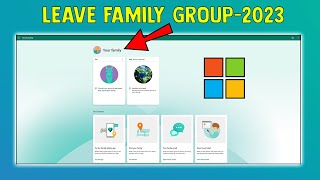 How To Leave Microsoft Family Group 2023 [upl. by Imac292]